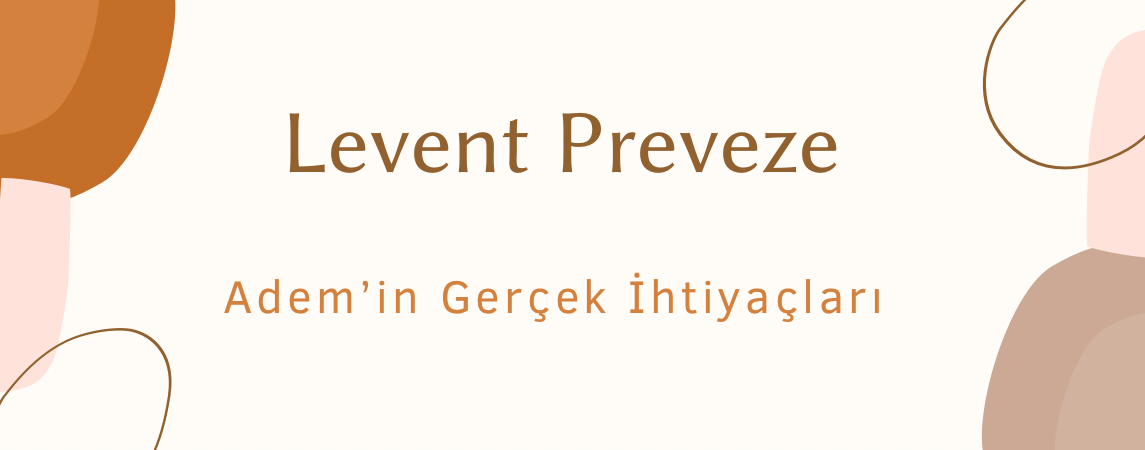 Levent Preveze’nin Yeni Yazısı