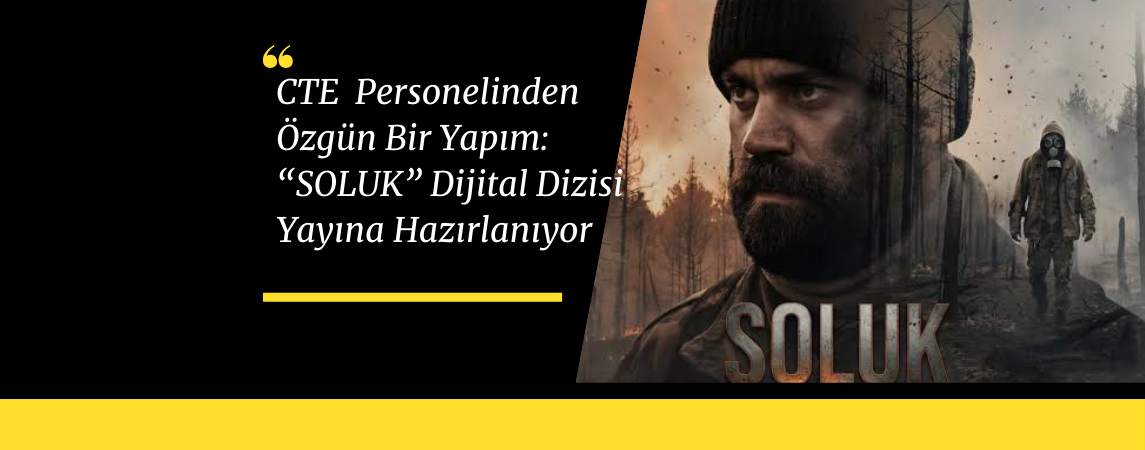 CTE Çalışanlarından Dijital Dizi
