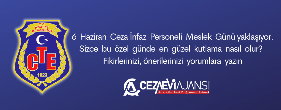 Ceza İnfaz personeli için bir ilk